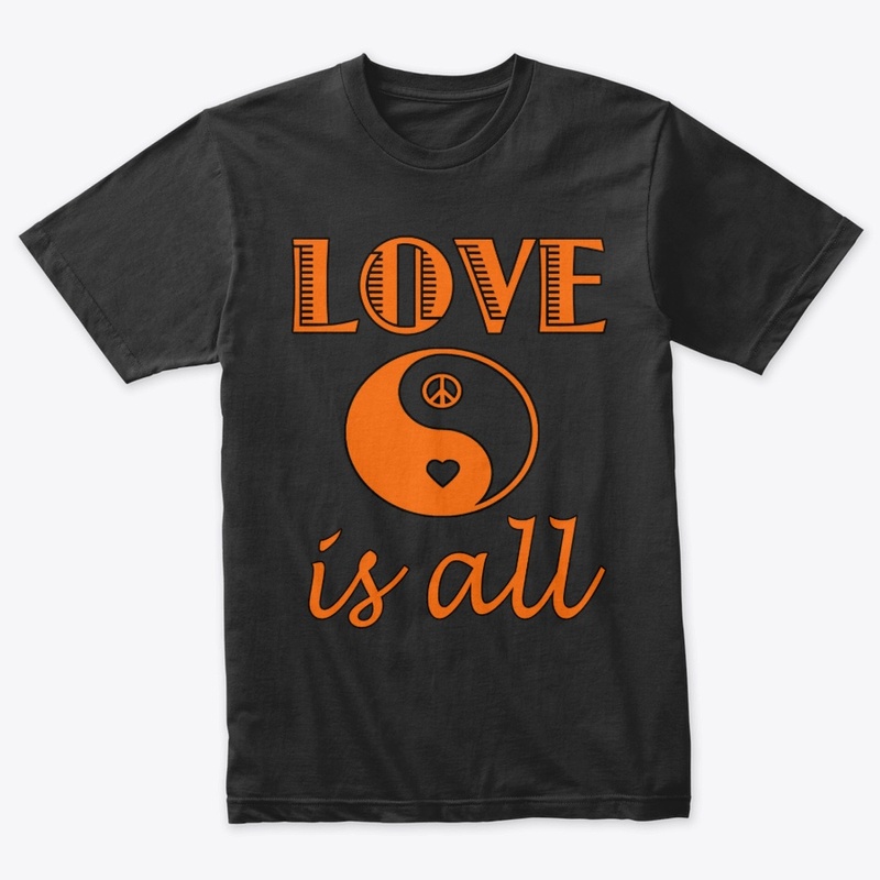 Love is all