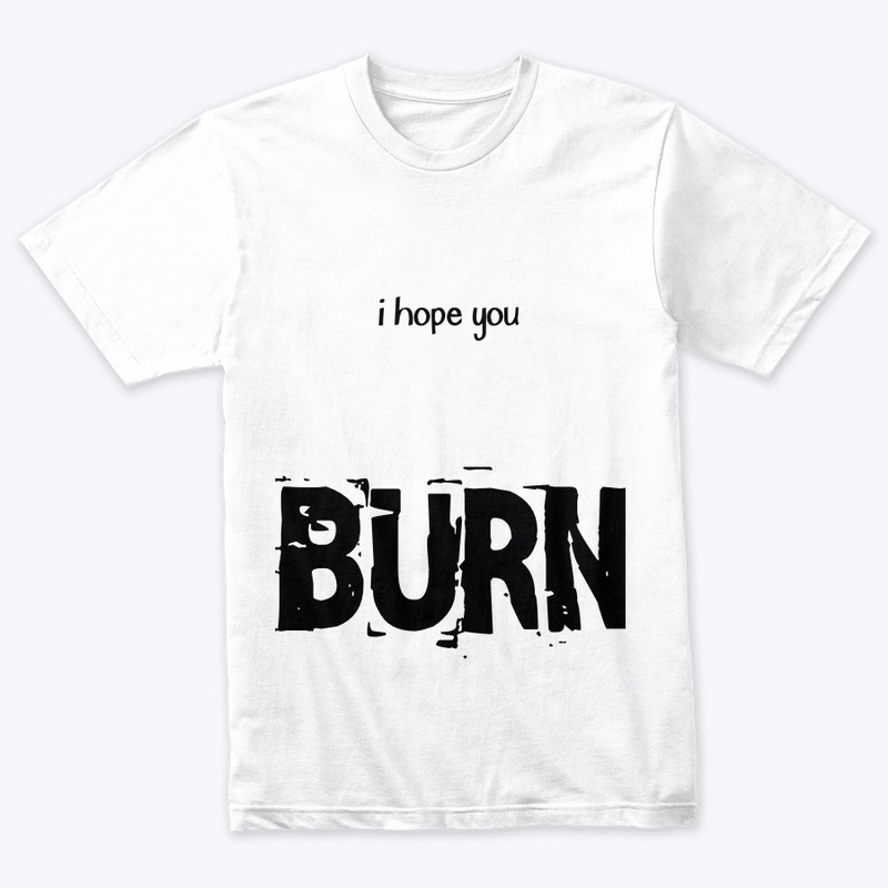 BURN!