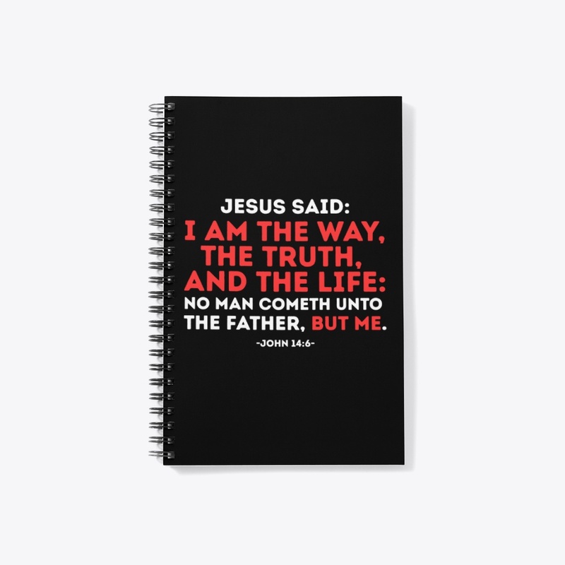 JESUS IS THE WAY, THE TRUTH, & THE LIFE