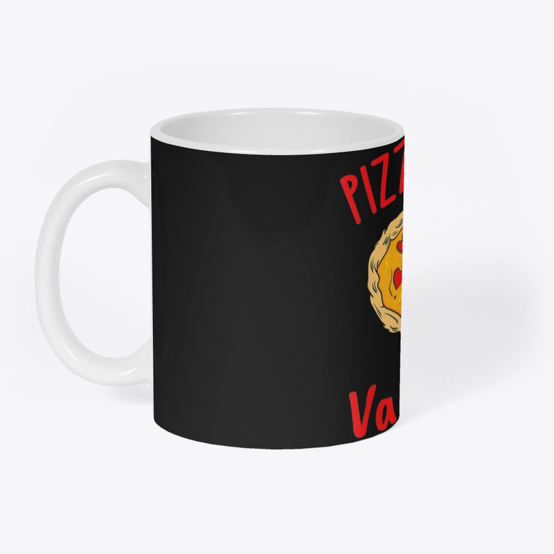 Pizza Is My Valentine
