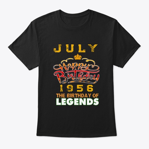 Legend Born July 1956  64 Th Birthday 64  Black T-Shirt Front