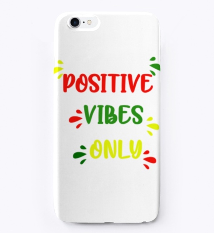Positive Vibes Only