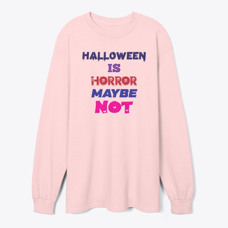 Halloween is horror maybe not