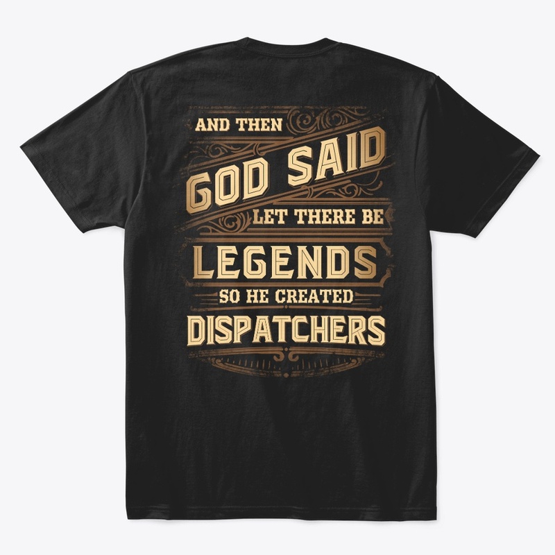 Legendary Dispatcher Hoodie 