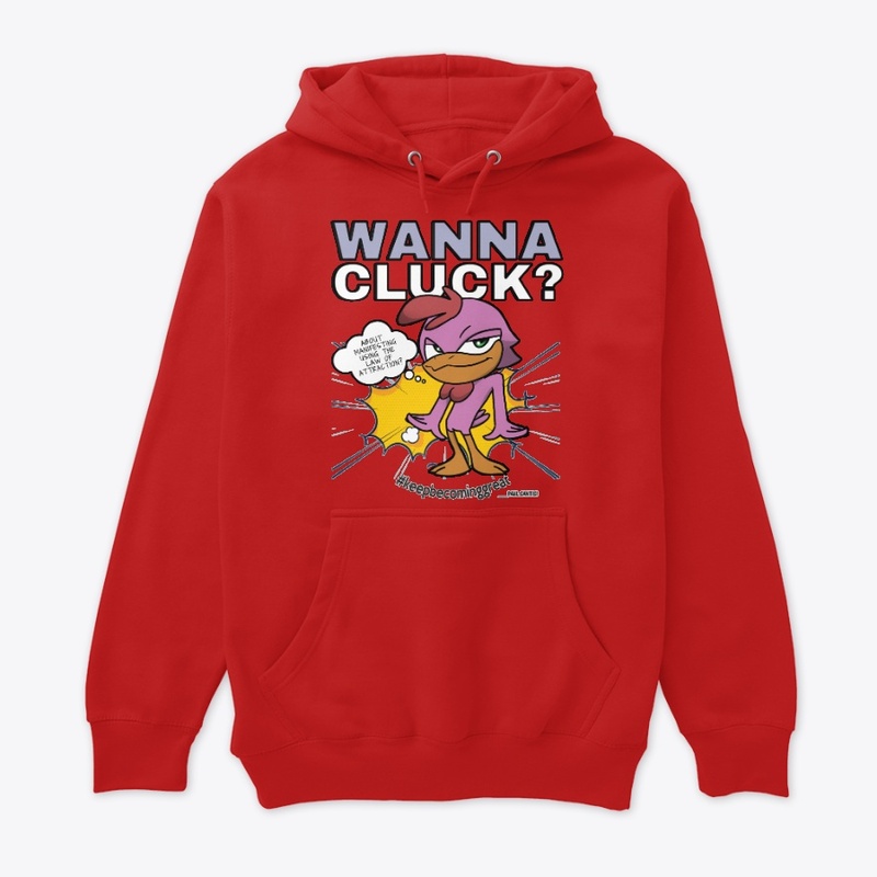 Wanna Cluck?