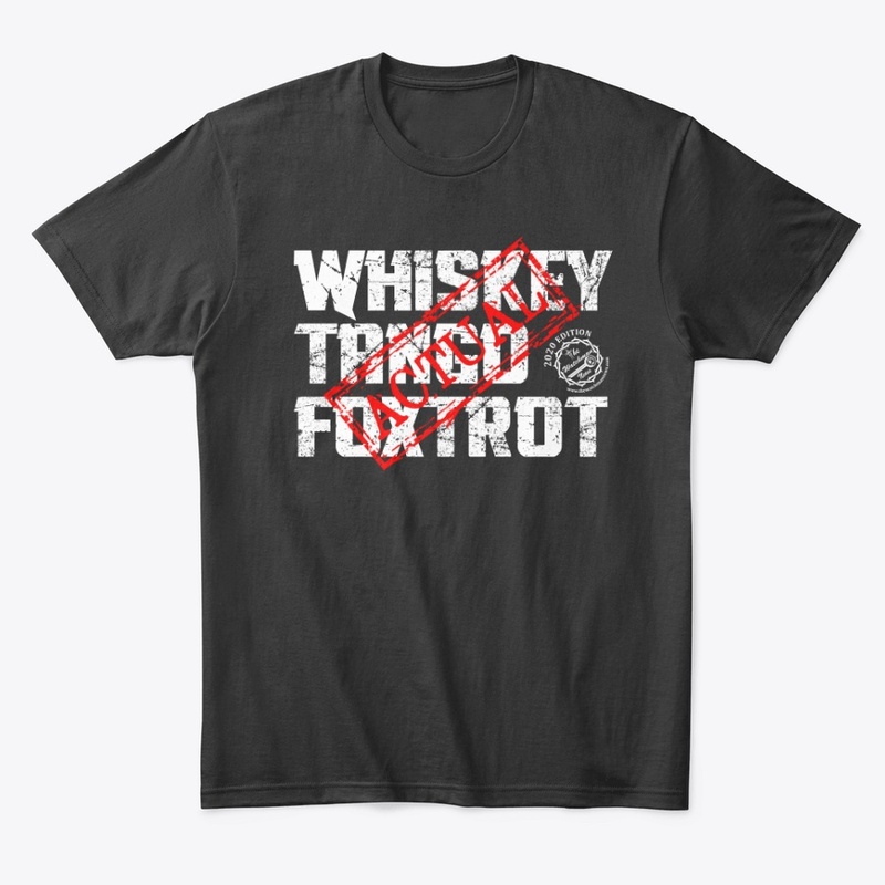 Whiskey Tango Foxtrot Actual