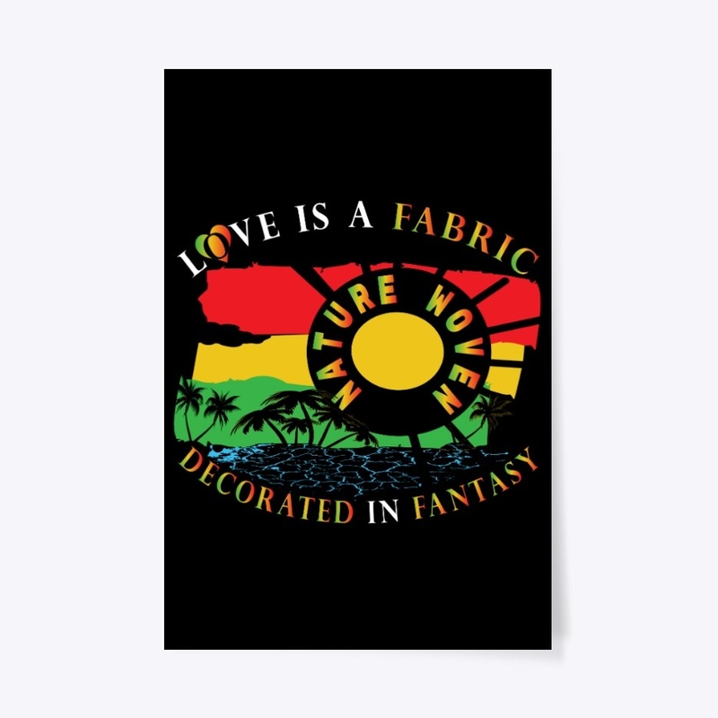 Love Is A Fabric