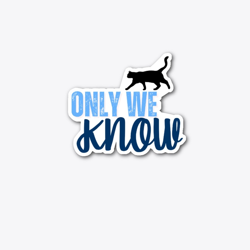 Cat : Only we know -Article
