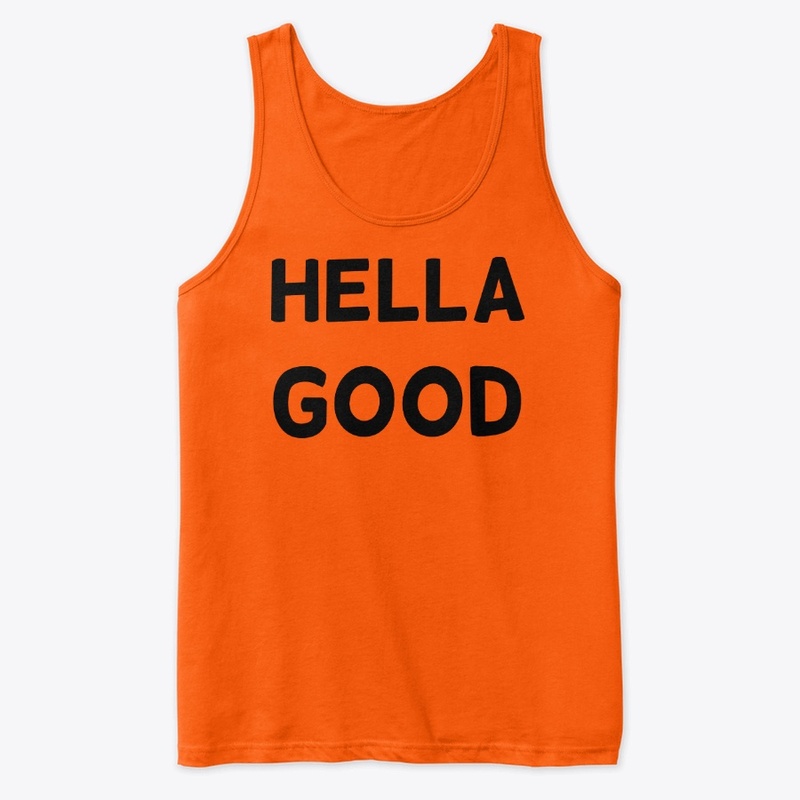 Hella Good