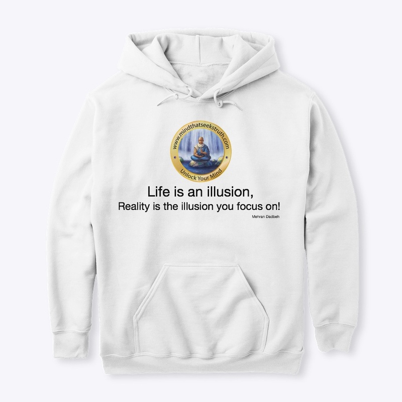 Life is an illusion!