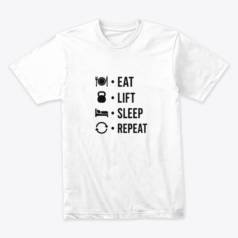 Eat Lift Sleep Repeat