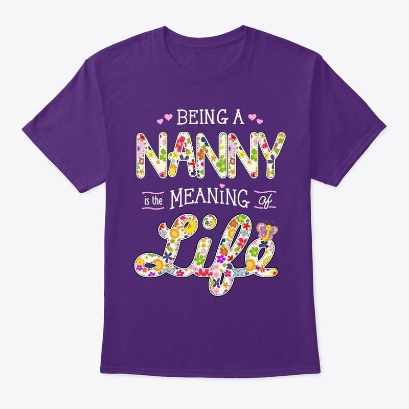 BEING a NANNY is the MEANING of LIFE