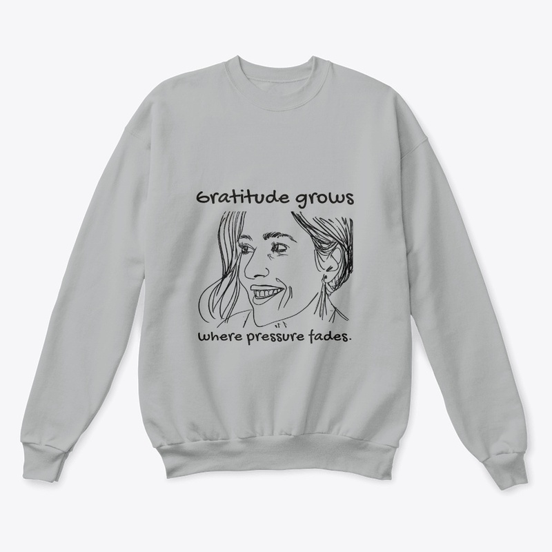 Gratitude Grows Where Pressure Fades