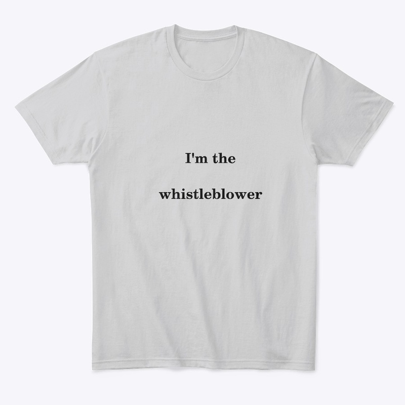 I'm the whistlerblower