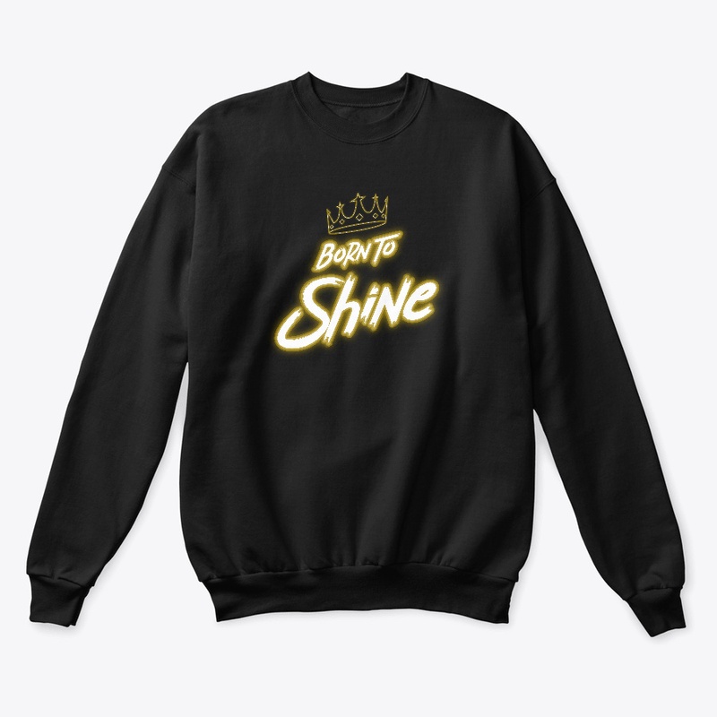 Born To Shine