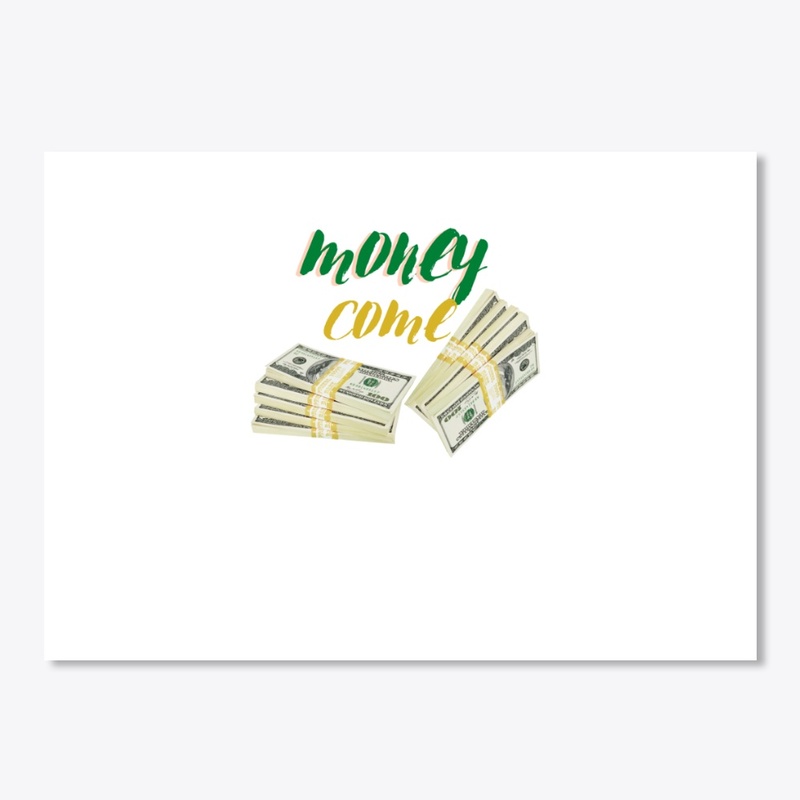 Money Cometh