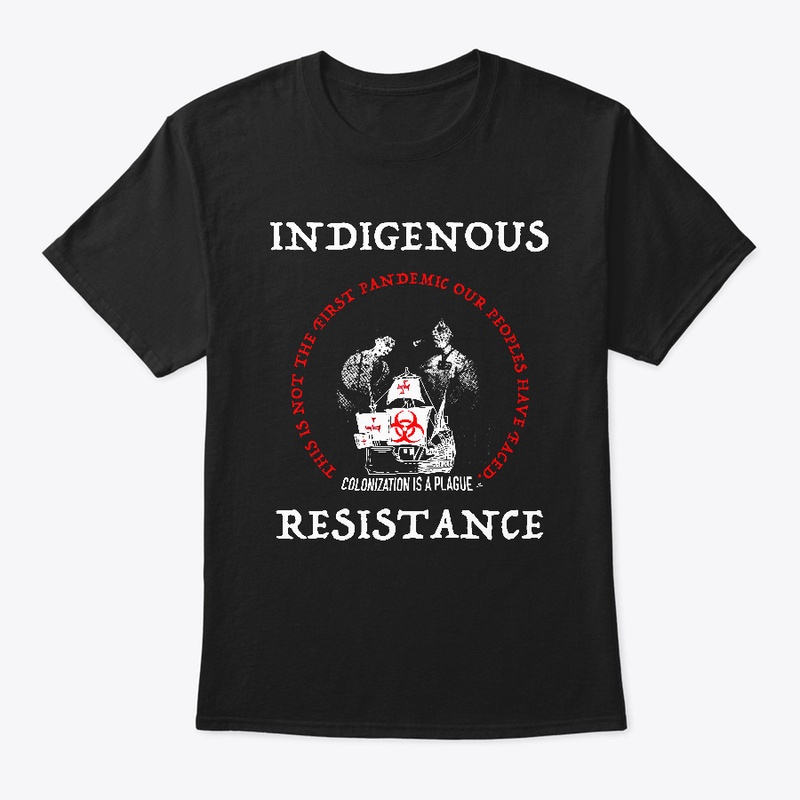 Indigenous Resistance - Plague