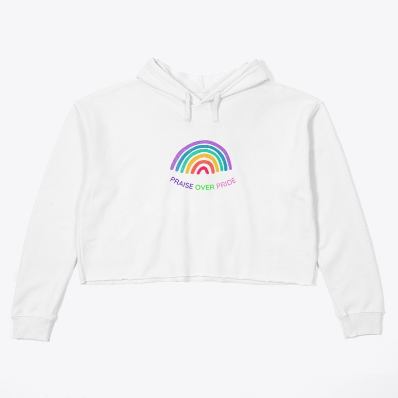 PRAISE OVER PRIDE