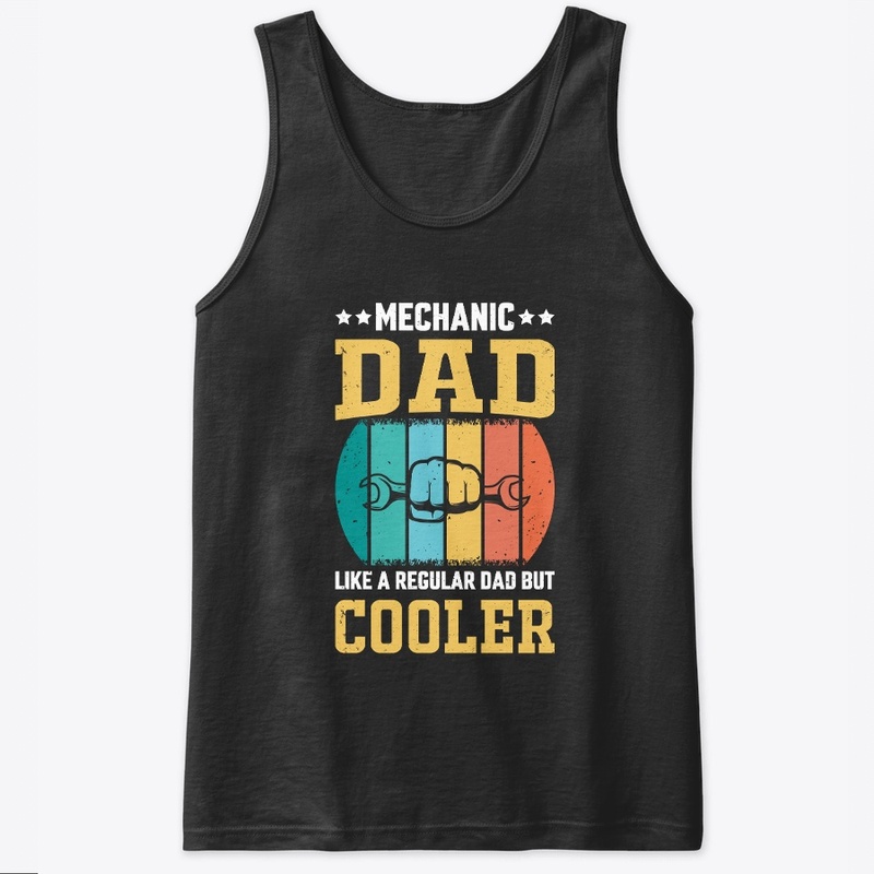 Mechanic Dad Like A Regular Dad T-Shirt
