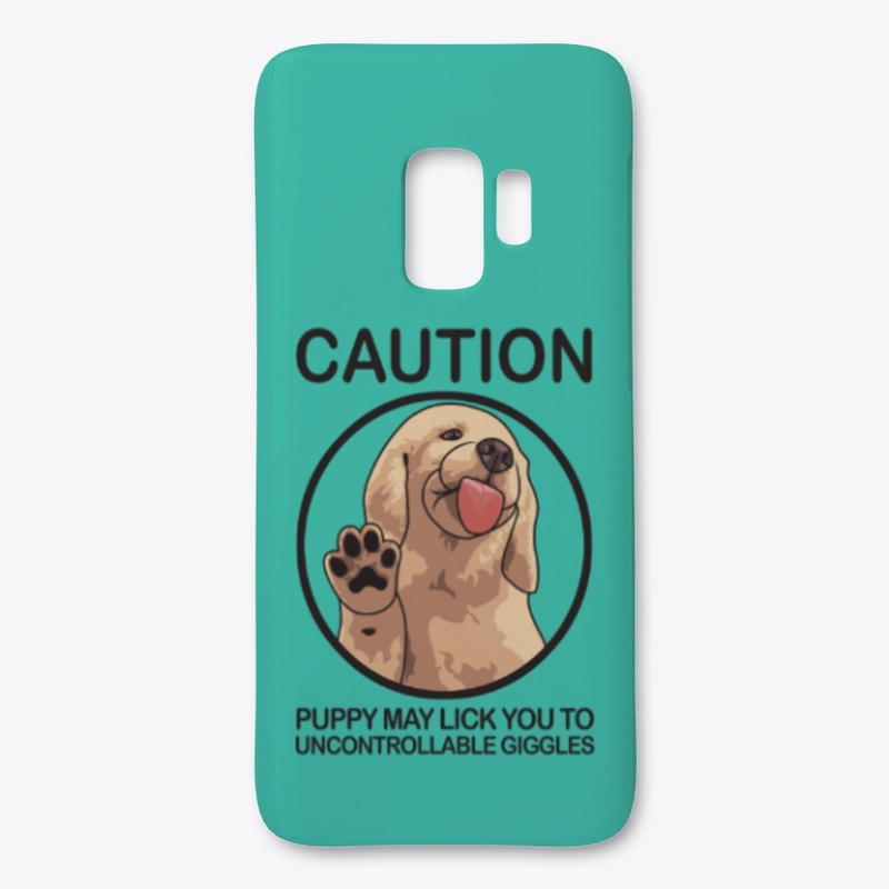 Caution Puppy May Lick You