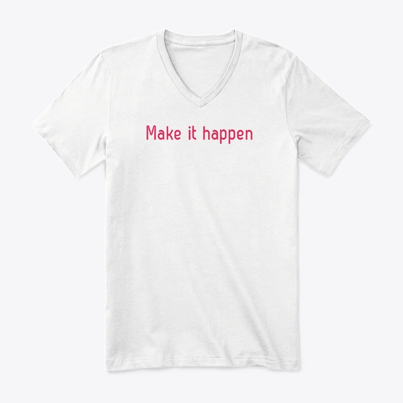 make it happen