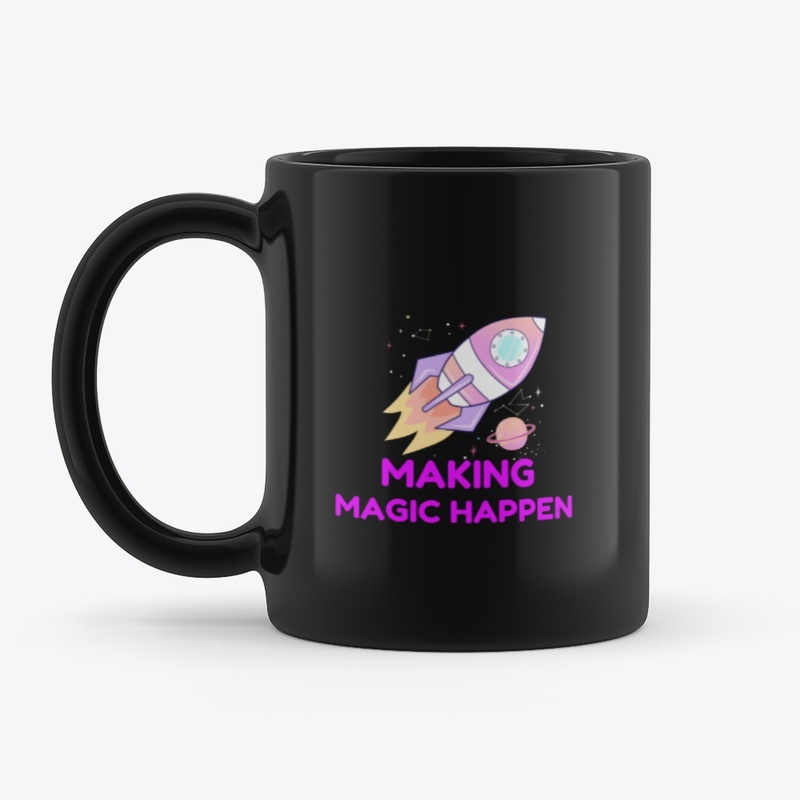 Making Magic Happen Cool