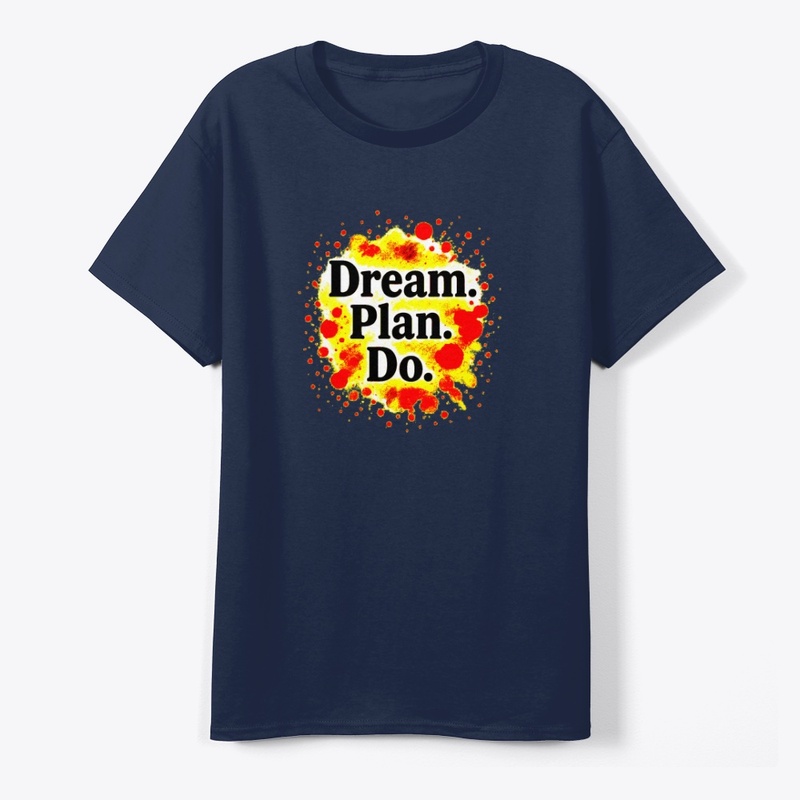 Dream. Plan. Do.–Motivational Typography