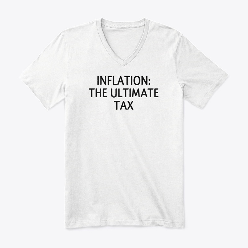 Inflation: The ultimate tax