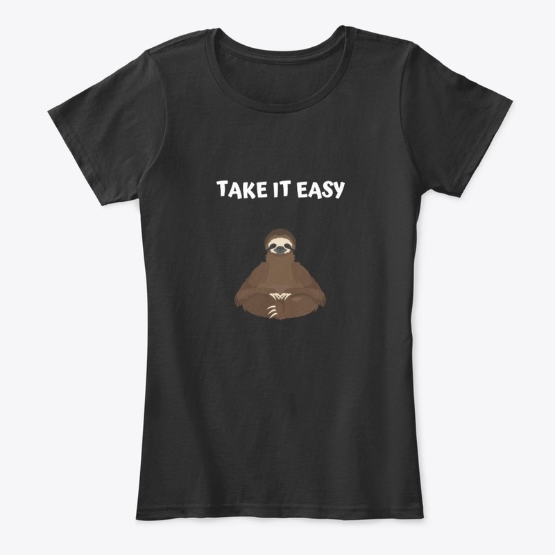 TAKE IT EASY 