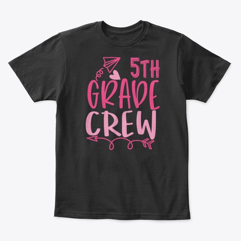 fifth grade crew shirt for kindergarten