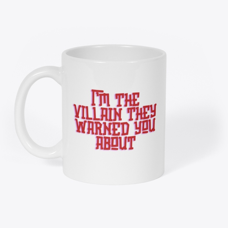 I AM THE VILLIAN