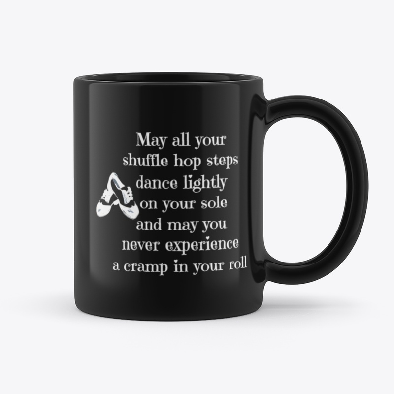 Tap Dancer's Wish Shirt Mug and Bag