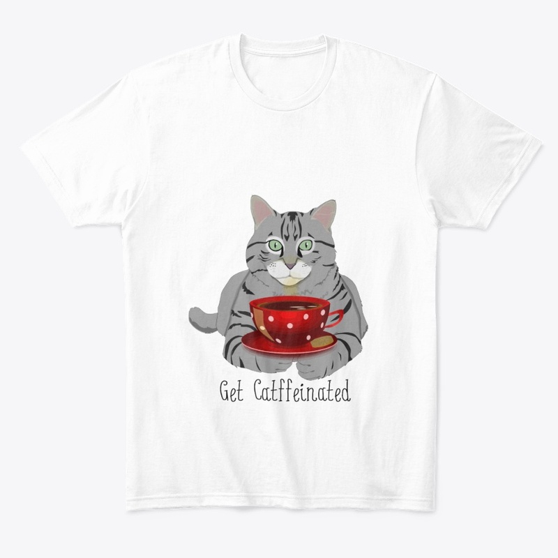 GET CATFFEINATED T-SHIRT