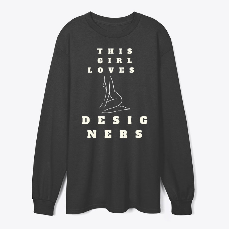This Girl Loves Designers T-Shirt