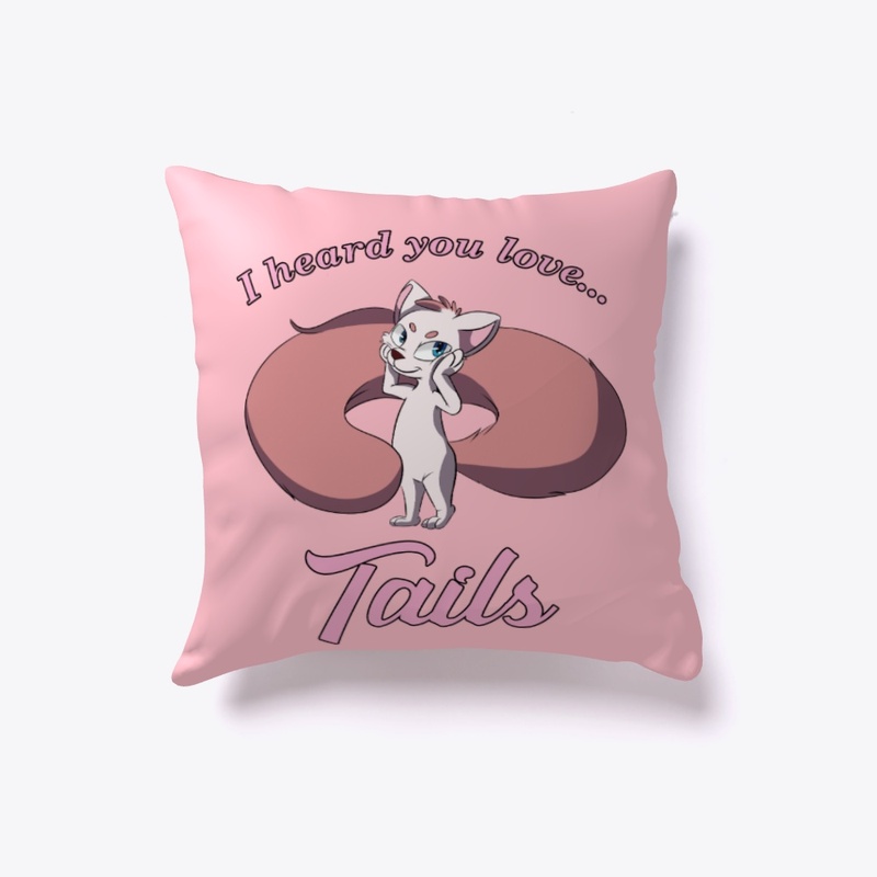 I heard you love Tails