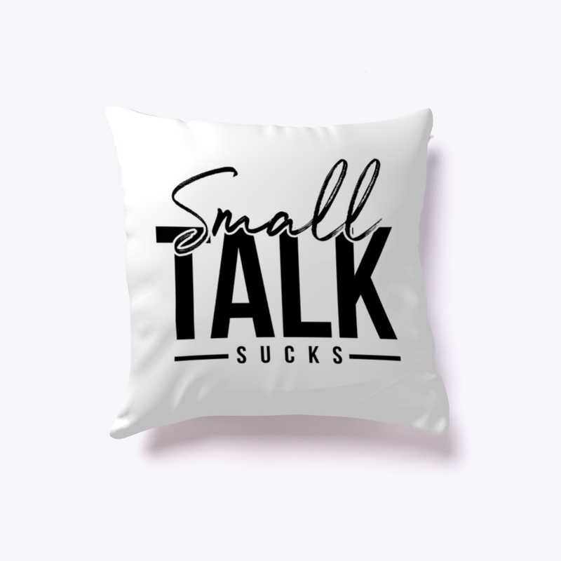 All things "Small Talk Sucks"
