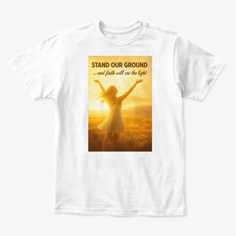 Stand Our Ground - Faith Selection