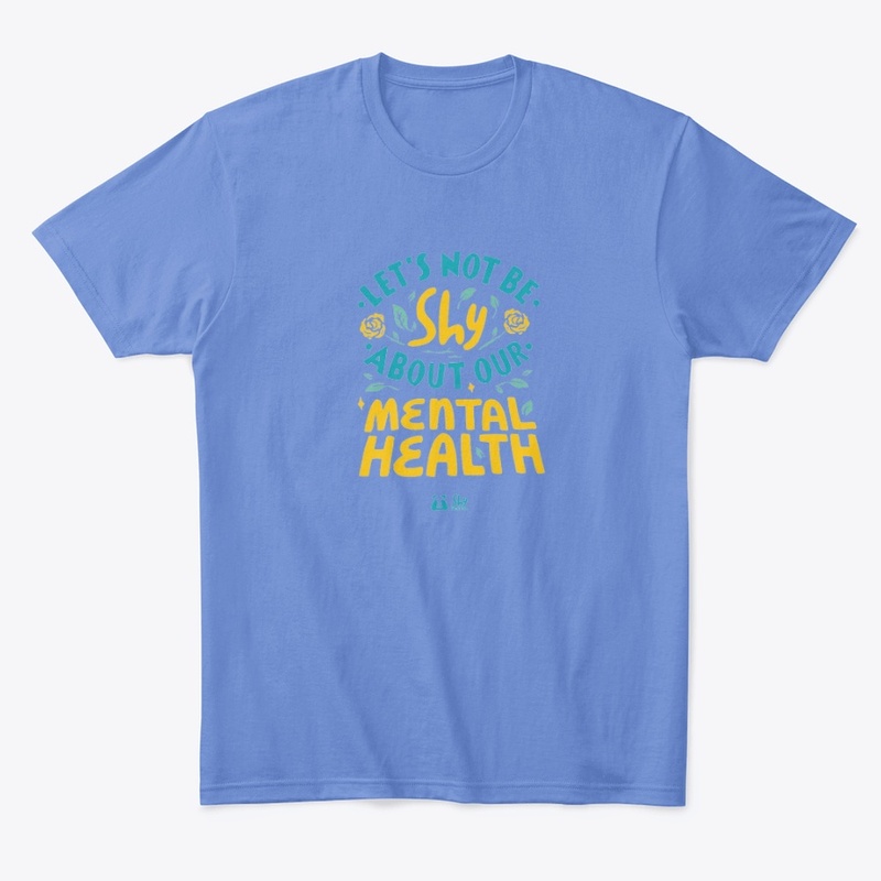 Lets not be Shy about our Mental Health