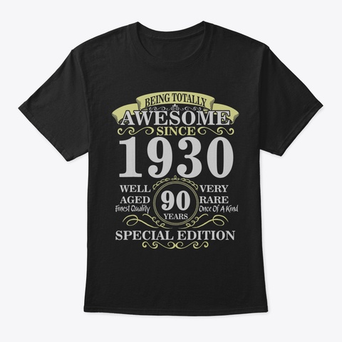 Vintage Born In 1930 90 Th Birthday 90 Ye Black T-Shirt Front