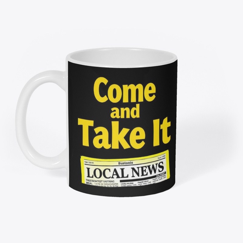 Come and Take It! (v2)