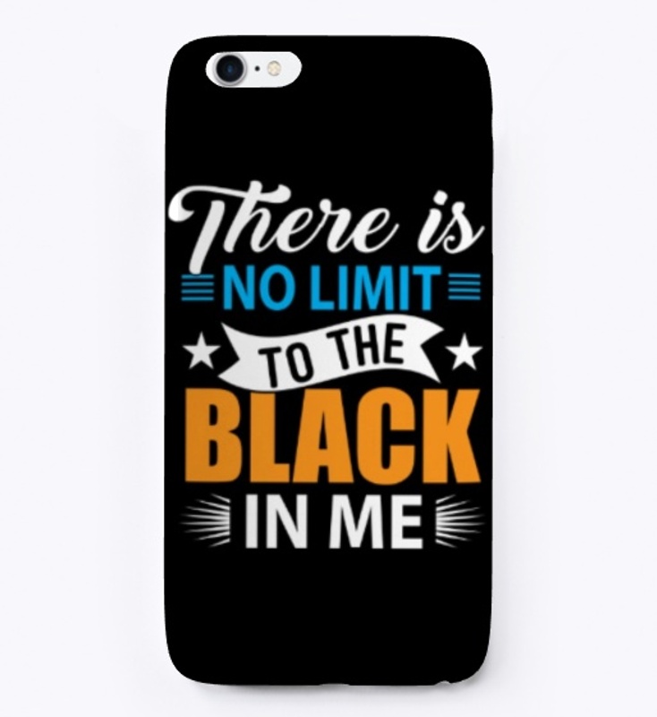 THERE IS NO LIMIT TO THE BLACK IN ME