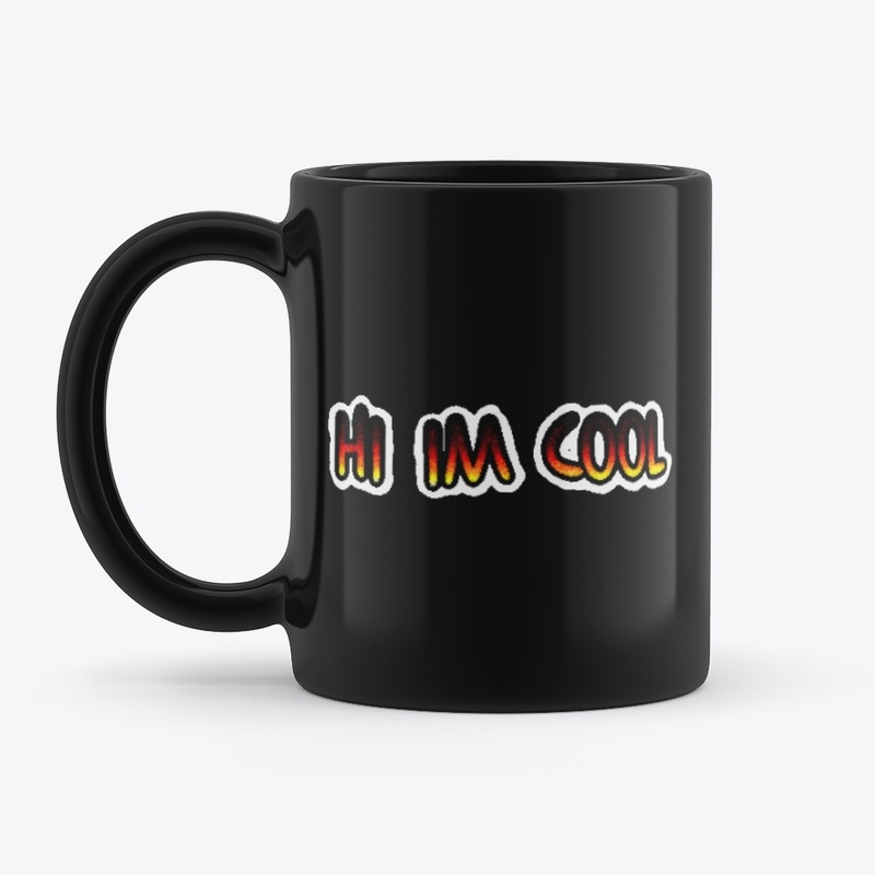hi im cool