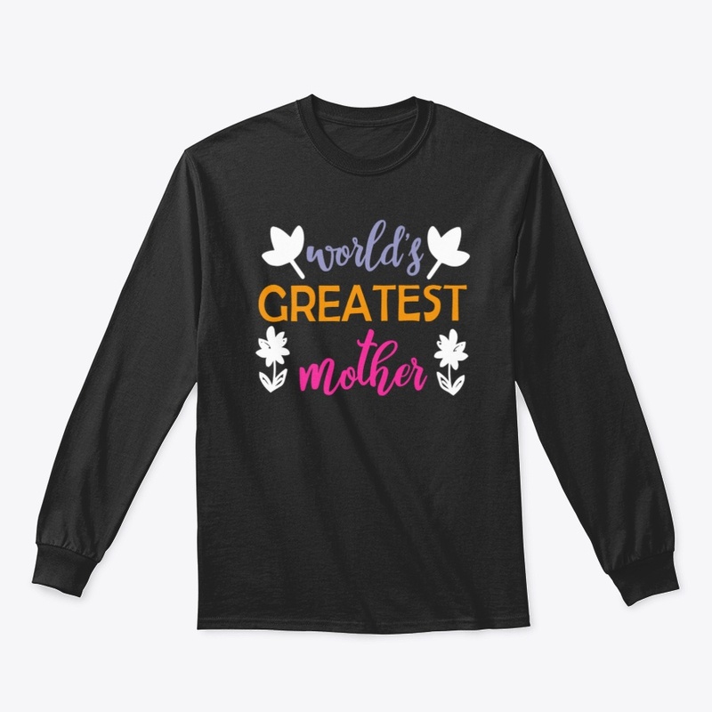 World's Greatest Mother Shirt