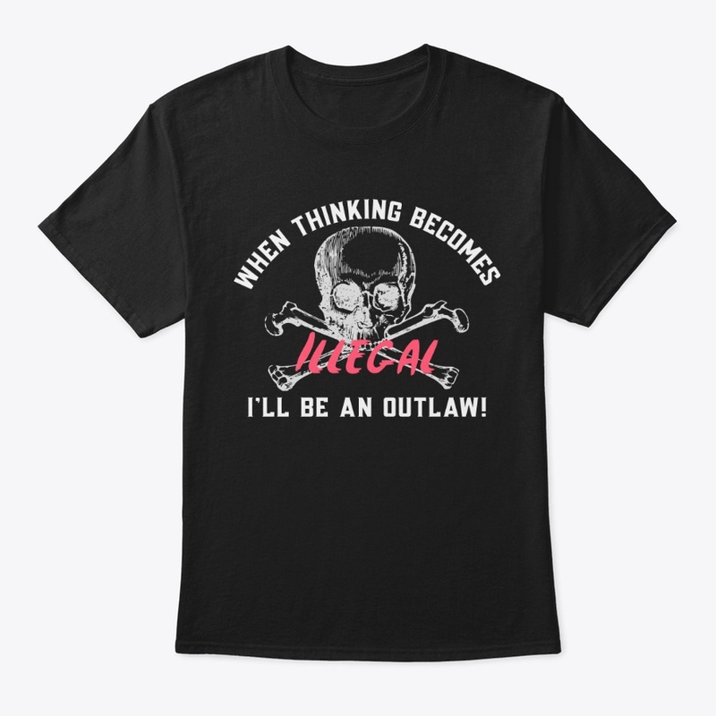 I'll be an OUTLAW 