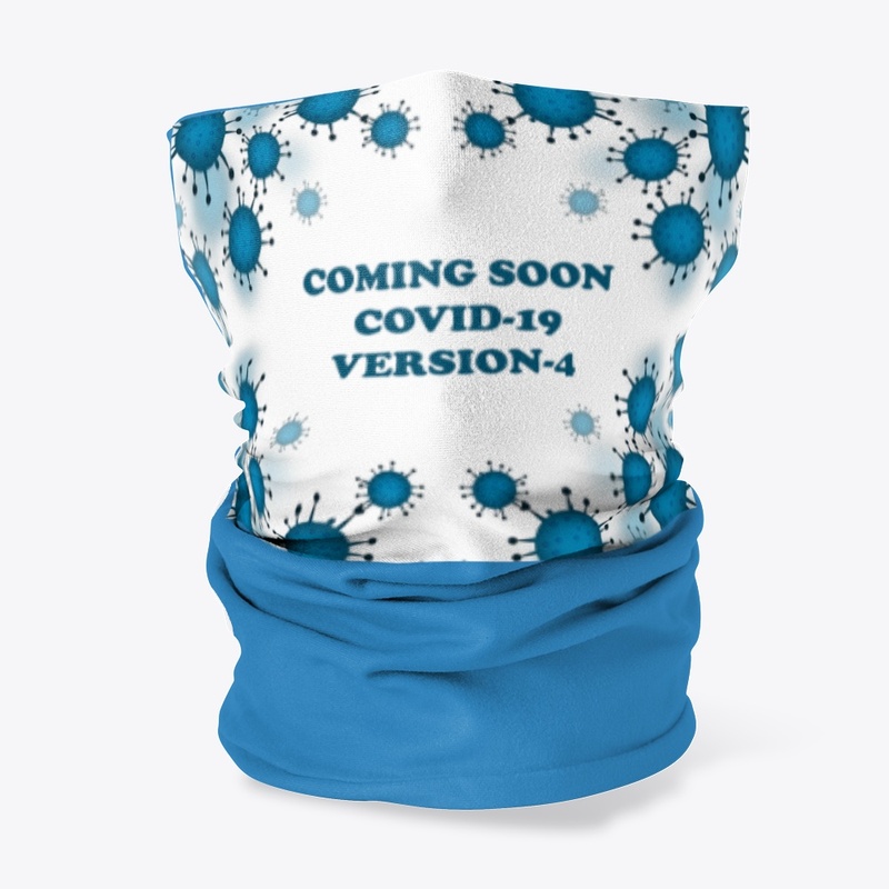 COMING SOON COVID-19 VERSION-4