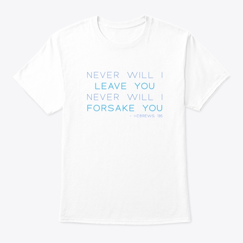 Never Will I Leave You