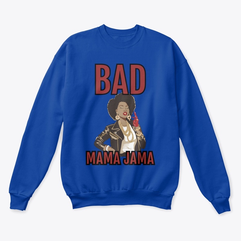 Bad Mama Jama Collection