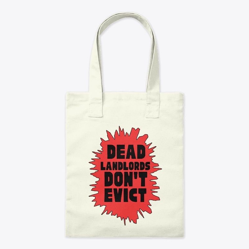 Ded Landlords Don't Evict