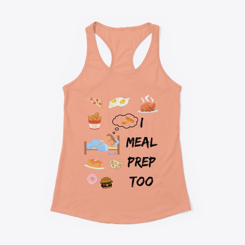 I Meal Prep Too