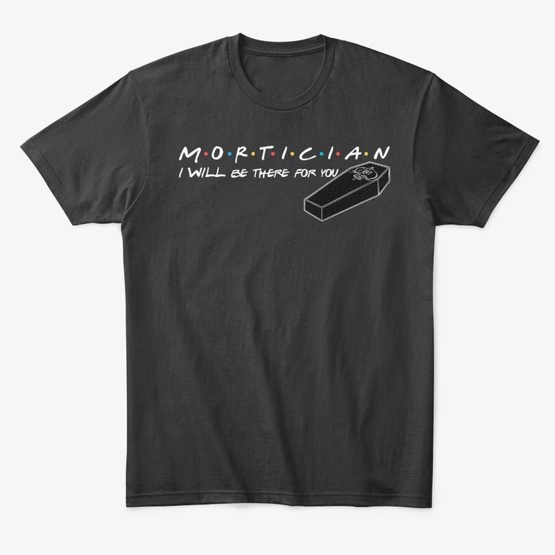 Mortician - I will be there